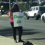 Choose Life sign at Bakersfield Life Chain 2014